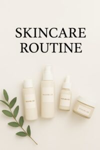 Skincare Routine 